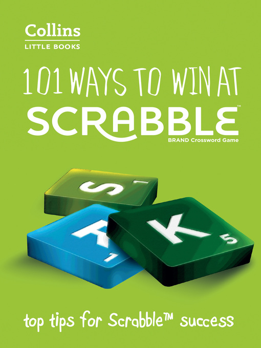 Title details for 101 Ways to Win at SCRABBLE<sup>TM</sup> by Barry Grossman - Available